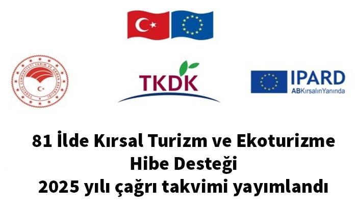 81 İlde Kırsal Turizm ve Ekoturizme Hibe Desteği 2025 yılı çağrı takvimi yayımlandı