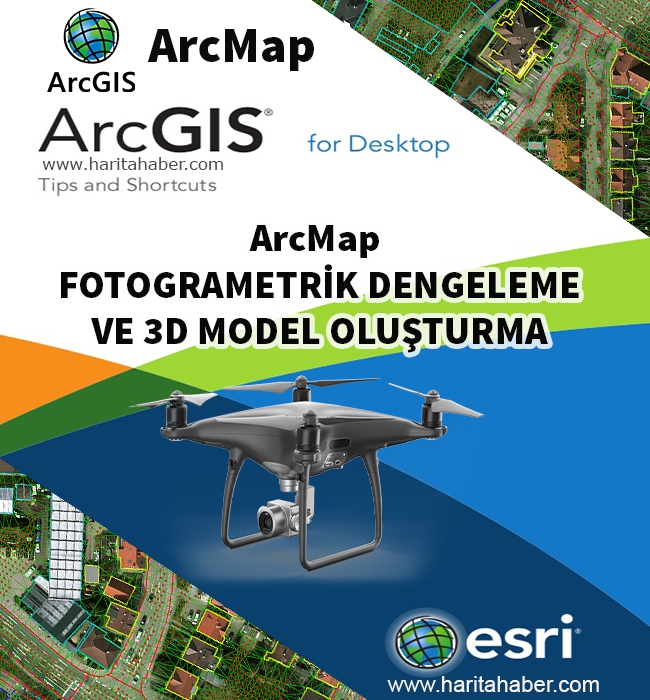 ArcMap haritalamada drone kullanımı