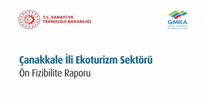 Çanakkale Ekoturizm ön fizibilite raporu yayınlandı (2021)