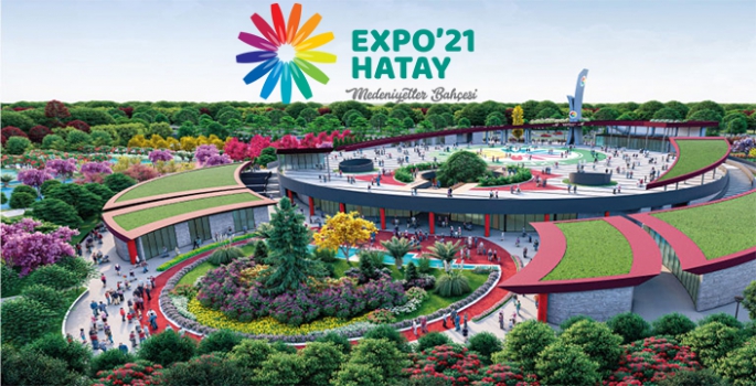 Covid-19 nedeniyle ertelenen Expo 2021 Hatay 11 Nisan'da başlıyor
