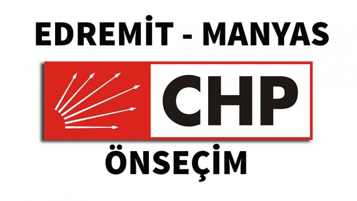 Edremit ve Manyas’ta CHP üyeleri sandık başına gidiyor: İşte aday adayları listesi