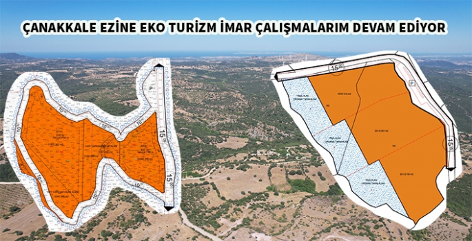 Ezine Sarpdere Eko Turizm İmar Projemizde sona geldik