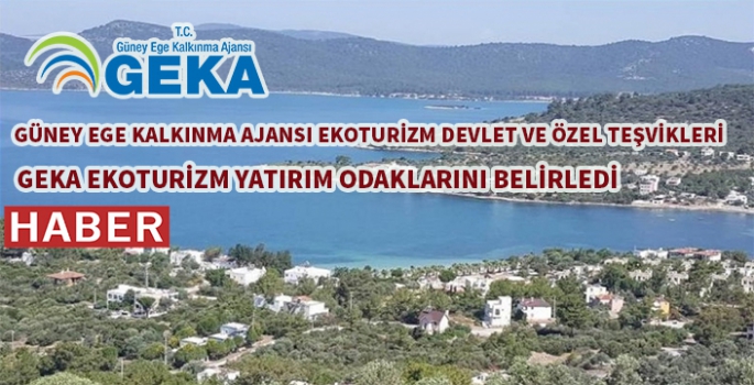 GEKA, Muğla Ekoturizm odakları ve yatırım teşviklerini belirledi