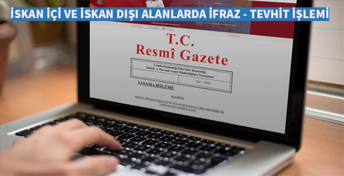 İskan dışı alanlarda ifraz, Tevhit ve yapılaşma aşamaları nasıl olmalıdır?