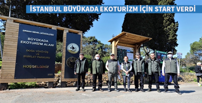 İstanbul Büyükada Ekoturizm Projesi start verdi.