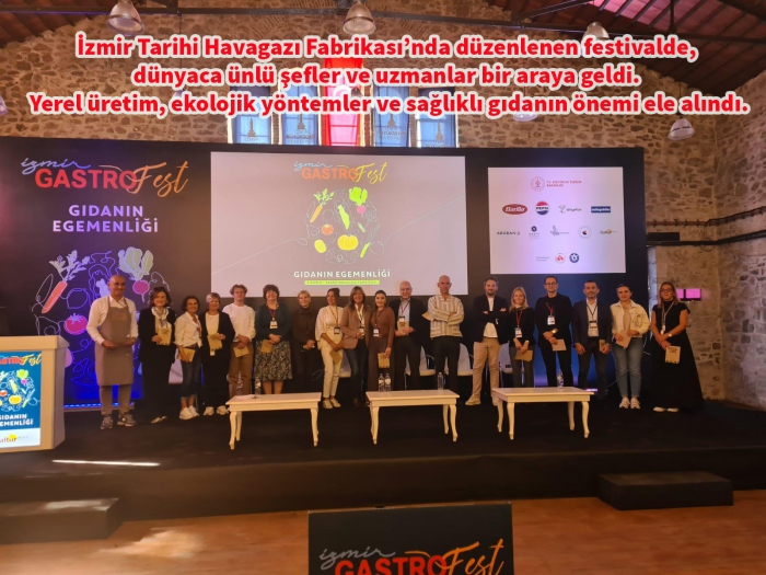 İzmir Gastro Fest 2024: Gıda Egemenliği Temasıyla Gastronominin Zirvesi