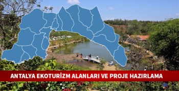 Antalya Planlama Bölgesi Ekoturizm projesi nasıl hazırlanır?