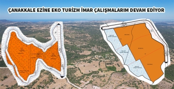 Ezine Eko Turizm İmar Projemizde sona geldik
