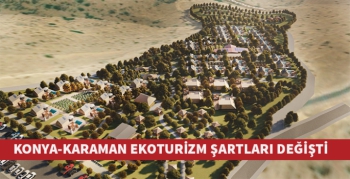 Konya Karaman Ekoturizm şartları değişti 19 Aralık 2022