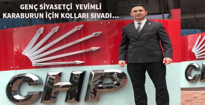 Kazım Yevimli Karaburun'a hizmet için Kolları Sıvadı....