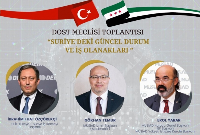 MÜSİAD İzmir’den “Suriye'deki Güncel Durum ve İş Olanakları”na Dair Kritik Toplantı