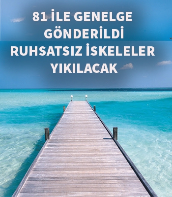 Ruhsatsız iskeleler yıkılacak