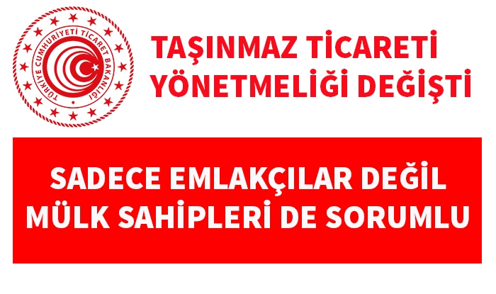 Taşınmaz Ticareti Yönetmeliği Değişti: Fahiş Fiyatlara ve Manipülatif Emlak İlanlarına Yaptırım