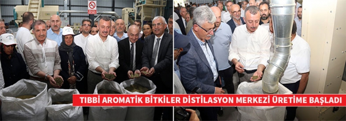 Tıbbi aromatik bitkiler distilasyon merkezi üretime başladı