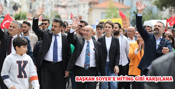 Tunç Soyer ve Şenol Aslanoğlu’na Dikili’de miting gibi karşılama