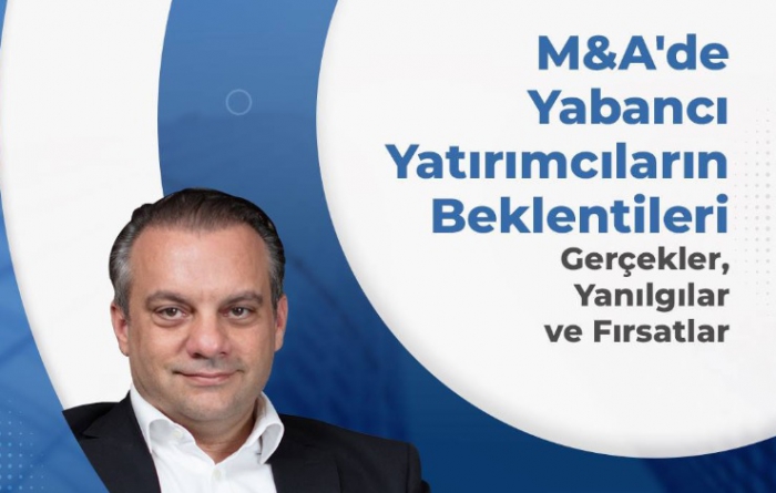 Türkiye’nin M&A Duayeni Nafiz Kerim Kotan Yatırımcı Beklentilerini Anlatıyor
