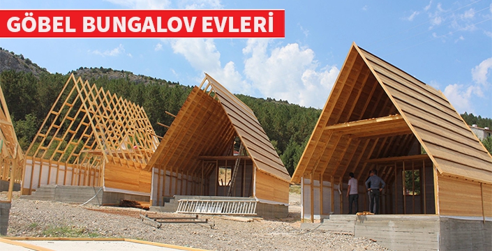 Göbel'de bungalov evler siluetini gösterdi 
