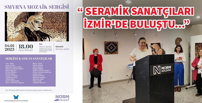 Seramik sanatçıları İzmir'de buluştu...