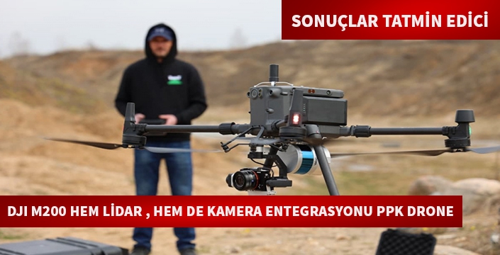 Dji M200 PPK Lidar Drone Entegresi